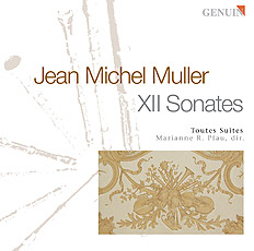 Jean Michel Muller (1683-1743) CD album cover 'Jean Michel Muller (1683-1743)' (GEN 88525 ) with Toutes Suites , Marianne Richert Pfau