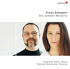 Franz Schubert: Die schöne Müllerin, Op. 25 CD album cover 'Franz Schubert: Die schöne Müllerin, Op. 25' (GEN 88117 ) with Andreas Post, Tatjana Dravenau