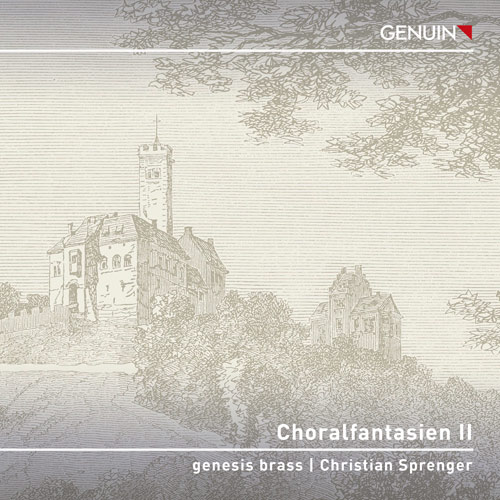 CD album cover 'Choralfantasien II – Eine feste Burg ist unser Gott (A Mighty Fortress Is Our God)' (GEN 26978d) w ...
